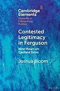 E-Book (epub) Contested Legitimacy in Ferguson von Joshua Bloom