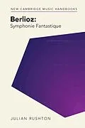 E-Book (pdf) Berlioz: Symphonie Fantastique von Julian Rushton