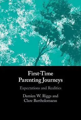 E-Book (pdf) First-Time Parenting Journeys von Damien W. Riggs, Clare Bartholomaeus