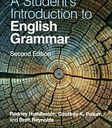 Couverture cartonnée A Student's Introduction to English Grammar de Rodney Huddleston, Geoffrey K. Pullum, Brett Reynolds