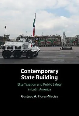 E-Book (epub) Contemporary State Building von Gustavo A. Flores-Macias