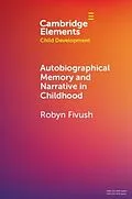 E-Book (epub) Autobiographical Memory and Narrative in Childhood von Robyn Fivush