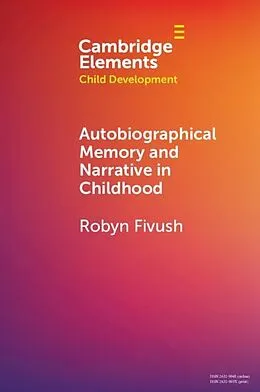 E-Book (epub) Autobiographical Memory and Narrative in Childhood von Robyn Fivush