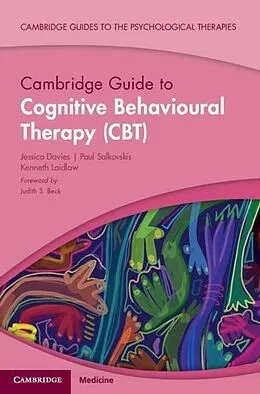 E-Book (epub) Cambridge Guide to Cognitive Behavioural Therapy (CBT) von Jessica Davies, Paul Salkovskis, Kenneth Laidlaw