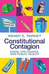 Couverture cartonnée Constitutional Contagion de Wendy E. Parmet