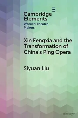 E-Book (epub) Xin Fengxia and the Transformation of China's Ping Opera von Siyuan Liu