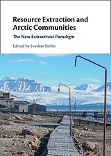 Livre Relié Resource Extraction and Arctic Communities de Sverker (Kth Royal Institute of Technolog Soerlin