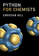 Couverture cartonnée Python for Chemists de Christian Hill