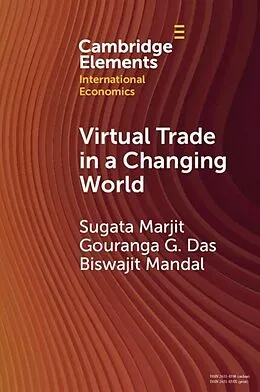 E-Book (pdf) Virtual Trade in a Changing World von Sugata Marjit, Gouranga G. Das, Biswajit Mandal
