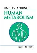 E-Book (epub) Understanding Human Metabolism von Keith N. Frayn