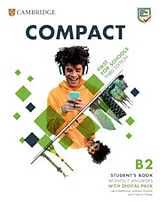 Kartonierter Einband Compact First for Schools B2 First Student's Book Without Answers with Digital Pack von Laura Matthews, Barbara Thomas, Frances Treloar