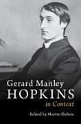 Livre Relié Gerard Manley Hopkins in Context de Martin (University of Durham) Dubois