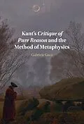 E-Book (epub) Kant's Critique of Pure Reason and the Method of Metaphysics von Gabriele Gava