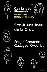 Kartonierter Einband (Kt) Sor Juana Ines de la Cruz von Sergio Armando Gallegos Ordorica