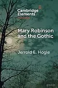 E-Book (pdf) Mary Robinson and the Gothic von Jerrold E. Hogle