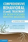 E-Book (pdf) Comprehensive Behavioral (ComB) Treatment of Body-Focused Repetitive Behaviors von Charles S. Mansueto, Suzanne Mouton-Odum, Ruth Goldfinger Golomb
