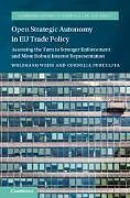 Livre Relié Open Strategic Autonomy in EU Trade Policy de Wolfgang Weiß, Cornelia Furculita