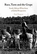 ePUB Race, Taste and the Grape von Paul Nugent