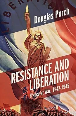 E-Book (pdf) Resistance and Liberation von Douglas Porch