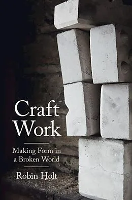 E-Book (epub) Craft Work von Robin Holt
