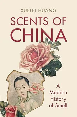 E-Book (pdf) Scents of China von Xuelei Huang