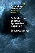 E-Book (epub) Embodied and Enactive Approaches to Cognition von Shaun Gallagher