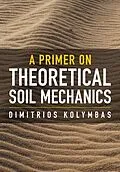 PDF Primer on Theoretical Soil Mechanics von Dimitrios Kolymbas