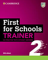 Broché First for Schools Trainer 2 Six Practice Tests without Answers de 