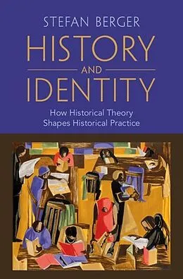 E-Book (epub) History and Identity von Stefan Berger