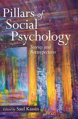 Livre Relié Pillars of Social Psychology de Saul (John Jay College of Criminal Justice Kassin