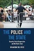 Couverture cartonnée The Police and the State de Brandon del Pozo