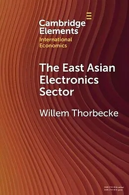 E-Book (pdf) East Asian Electronics Sector von Willem Thorbecke