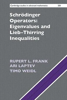 E-Book (pdf) Schrodinger Operators: Eigenvalues and Lieb-Thirring Inequalities von Rupert L. Frank, Ari Laptev, Timo Weidl