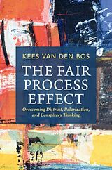 Couverture cartonnée The Fair Process Effect de Kees van den Bos