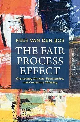 ePUB Fair Process Effect von Kees van den Bos