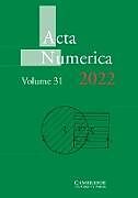 Livre Relié Acta Numerica 2022: Volume 31 de Douglas (University of Minnesota) Arnold