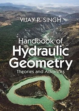 E-Book (pdf) Handbook of Hydraulic Geometry von Vijay P. Singh