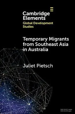 E-Book (epub) Temporary Migrants from Southeast Asia in Australia von Juliet Pietsch