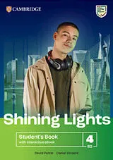 Kartonierter Einband Shining Lights Level 4 Student's Book with Interactive eBook von David Petrie, Daniel Vincent