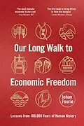 E-Book (pdf) Our Long Walk to Economic Freedom von Johan Fourie