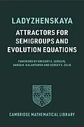 E-Book (pdf) Attractors for Semigroups and Evolution Equations von Olga A. Ladyzhenskaya