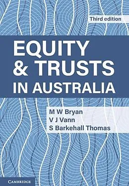 E-Book (epub) Equity and Trusts in Australia von M. W. Bryan, V. J. Vann, S. Barkehall Thomas