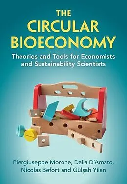 E-Book (pdf) Circular Bioeconomy von Piergiuseppe Morone, Dalia D'Amato, Nicolas Befort