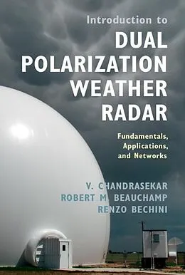 E-Book (pdf) Introduction to Dual Polarization Weather Radar von V. Chandrasekar, Robert M. Beauchamp, Renzo Bechini