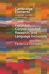 Couverture cartonnée Feminism, Corpus-assisted Research and Language Inclusivity de Federica Formato