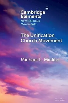 E-Book (pdf) Unification Church Movement von Michael L. Mickler
