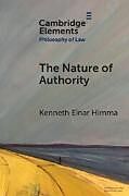 Couverture cartonnée The Nature of Authority de Kenneth Einar Himma