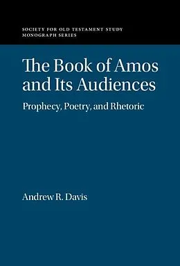 E-Book (epub) Book of Amos and its Audiences von Andrew R. Davis