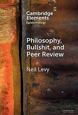 E-Book (pdf) Philosophy, Bullshit, and Peer Review von Neil Levy