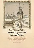 E-Book (epub) Mozart's Operas and National Politics von Martin Nedbal